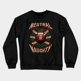 RPG - Christmas Alignment - Neutral Naughty Crewneck Sweatshirt